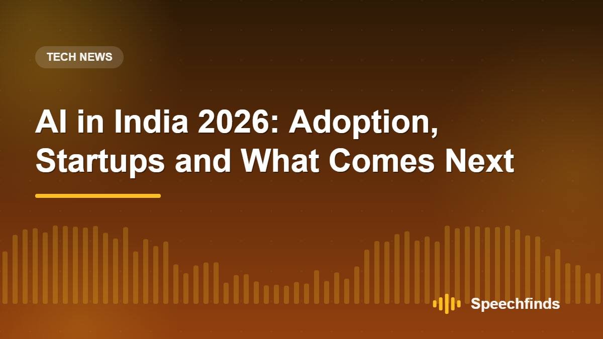 AI in India 2026: Adoption, Startups and What Comes Next